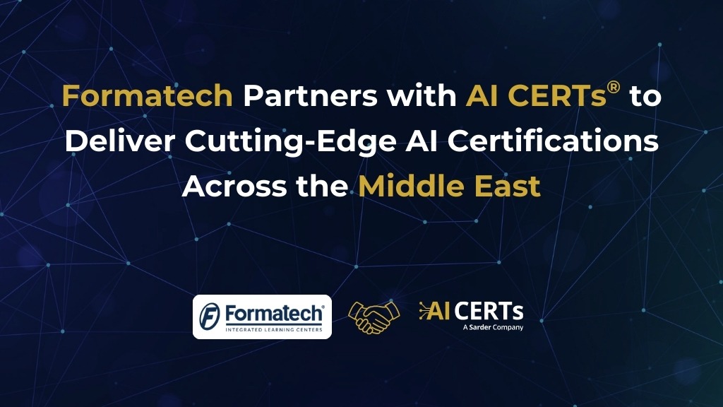 Formatech Partners with AI CERTs® to Deliver Cutting-Edge AI ...